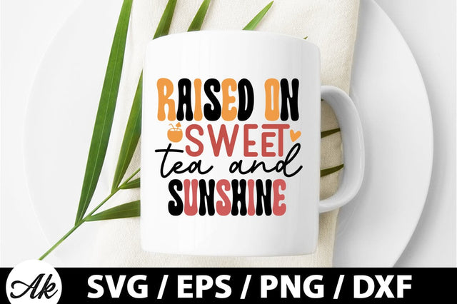 Raised on sweet tea and sunshine Retro SVG SVG akazaddesign 