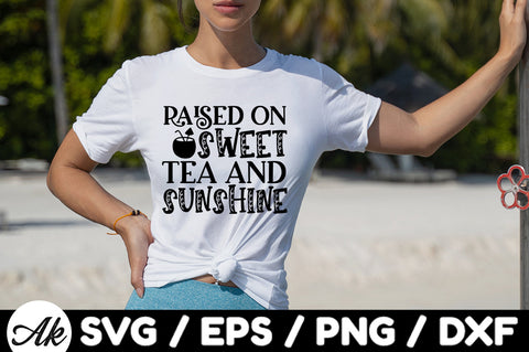 Raised on sweet tea and sunshine svg SVG akazaddesign 