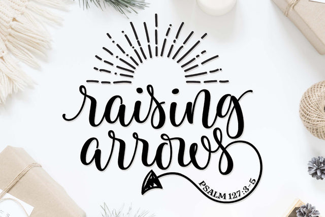 Raising arrows | Psalm 127:3-5 | Christian cut file SVG TheBlackCatPrints 