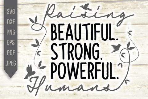 Raising Beautiful Strong Powerful Humans Svg. Grandmother Dxf, png, eps. Grandchild Svg. Best Grandma. Granny sayings svg. Mothers Day Svg. SVG Mint And Beer Creations 