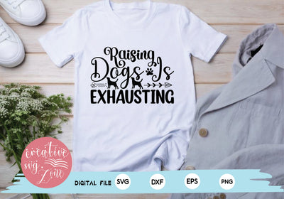 Raising Dogs Is Exhausting SVG md faruk hossain 