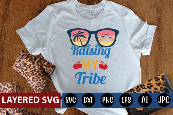 raising my tribe Svg SVG Blessedprint 