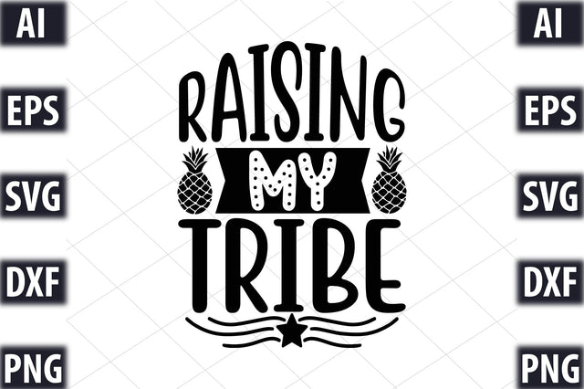 Raising my tribe SVG SVGista 