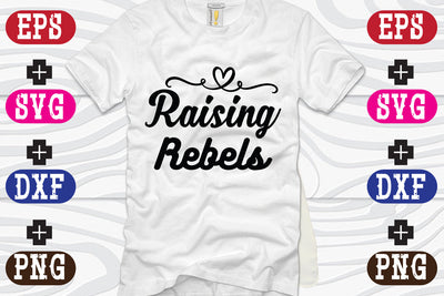 Raising Rebels SVG Nurstore 