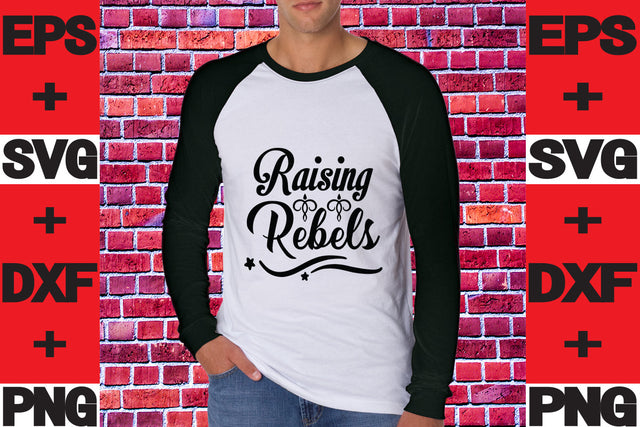 Raising Rebels SVG svgteam 