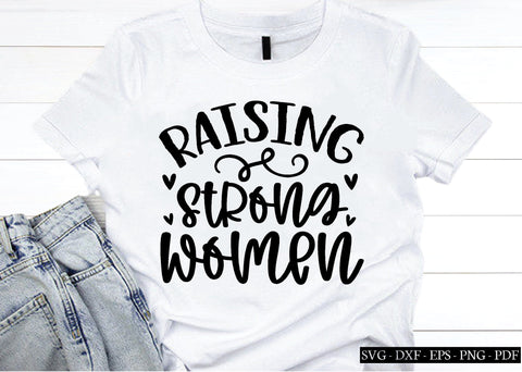 raising strong women svg, mom svg SVG designstore 