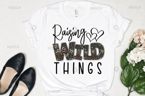Raising wild things Sublimation Design Sublimation Regulrcrative 