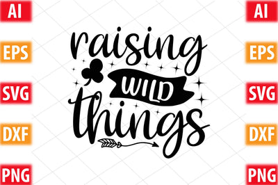 Raising Wild Things SVG SVGista 