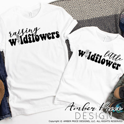 Raising Wildflowers SVG | Little Wildflower SVG | Matching Mom Child SVG | Mother's Day SVG PNG DXF | Gift for Mom SVG | Mother shirt SVG file | Amber Price Design SVG Amber Price Design 