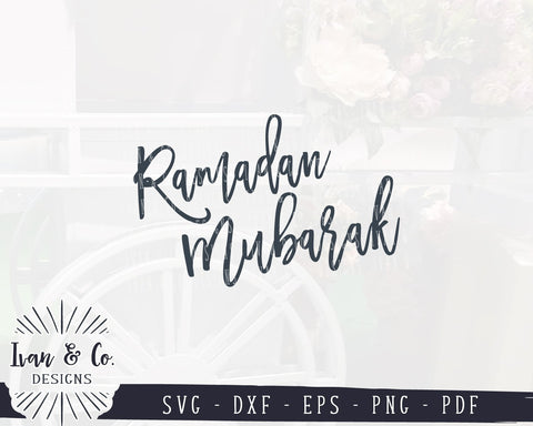 Ramadan Mubarak SVG Files | SVGs for Signs | Farmhouse SVG (988041249) SVG Ivan & Co. Designs 