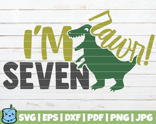 Rawr I'm Seven SVG MintyMarshmallows 
