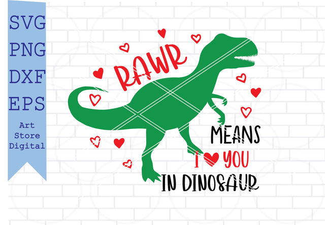 Rawr Means I Love You in Dinosaur Svg, Valentine Svg SVG Artstoredigital 
