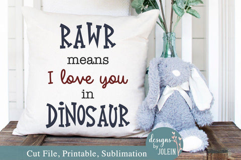 RAWR means I love you SVG Designs by Jolein 