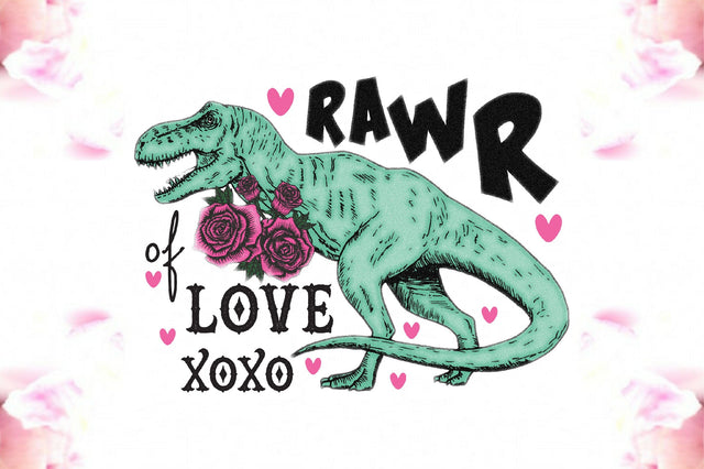 Rawr of Love T-Rex Valentine PNG Sublimation Jagonath Roy 