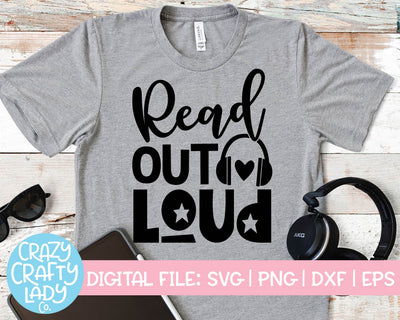 Read Out Loud | Book Quote SVG Cut File SVG Crazy Crafty Lady Co. 