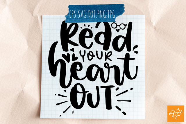 Read Your Heart Out SVG Reading Quotes SVG dapiyupi store 