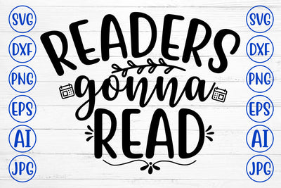 READERS GONNA READ SVG Cut File SVG Syaman 