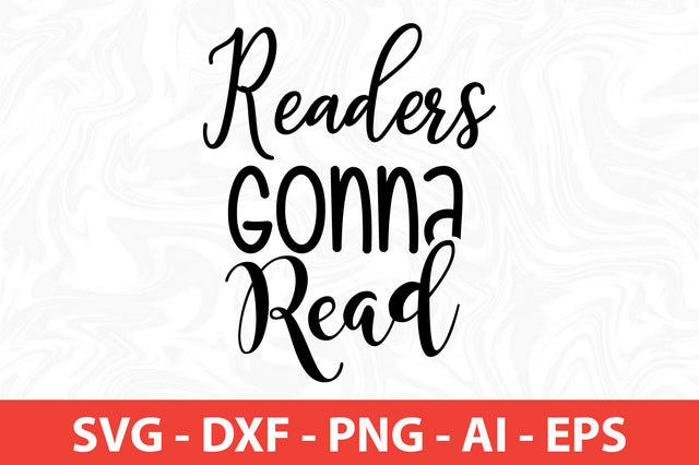 Readers Gonna Read svg SVG orpitasn 