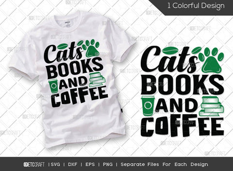 Reading Bundle Vol-03 | My Weekend Is All Booked Svg | I Have No Shelf Control Svg | Cats Books And Coffee Svg | Books And Tea Svg | Reading Quote Design SVG ETC Craft 