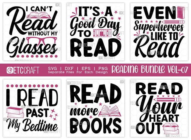 Reading Bundle Vol-07 | I Cant Read Without My Glasses Svg | Its A Good Day To Read Svg | Even Superheroes Like To Read Svg | I Read Past My Bedtime Svg | Reading Quote Design SVG ETC Craft 
