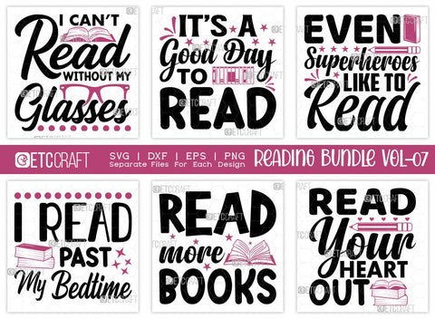 Reading Bundle Vol-07 | I Cant Read Without My Glasses Svg | Its A Good Day To Read Svg | Even Superheroes Like To Read Svg | I Read Past My Bedtime Svg | Reading Quote Design SVG ETC Craft 
