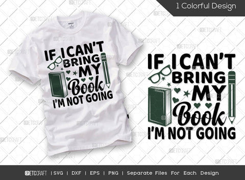 Reading Bundle Vol-08 | Librarian Best Job Ever Svg | Keep Calm And Read On Svg | Keep Calm And Buy Books Svg | If I Cant Bring My Book Im Not Going Svg | Reading Quote Design SVG ETC Craft 