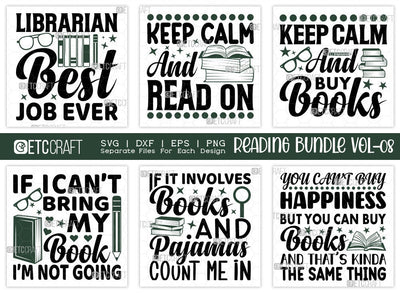 Reading Bundle Vol-08 | Librarian Best Job Ever Svg | Keep Calm And Read On Svg | Keep Calm And Buy Books Svg | If I Cant Bring My Book Im Not Going Svg | Reading Quote Design SVG ETC Craft 