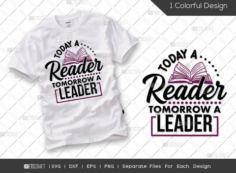 Reading Bundle Vol-16 | The Book Was Better Svg | The Book Is Always Better Svg | Buy Me Books And Tell Me Im Pretty Svg | Today A Reader Tomorrow A Leader Svg | Reading Quote Design SVG ETC Craft 
