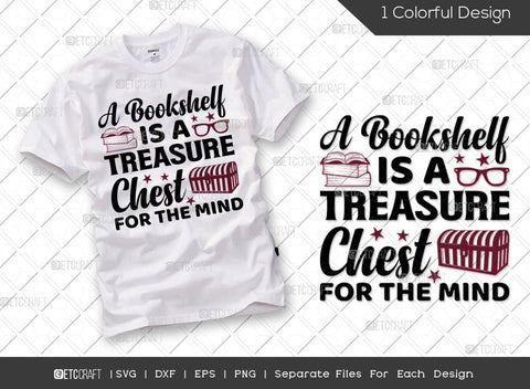 Reading Bundle Vol-17 | Professional Bookworm Svg | Bookaholic Svg | Fiction Addiction Svg | A Bookshelf Is A Treasure Chest For The Mind Svg | Reading Quote Design SVG ETC Craft 