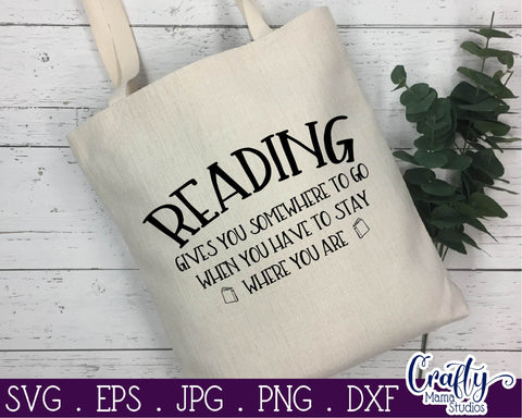 Reading Gives You Somewhere To Go Svg SVG Crafty Mama Studios 