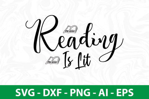 Reading is Lit SVG SVG nirmal108roy 