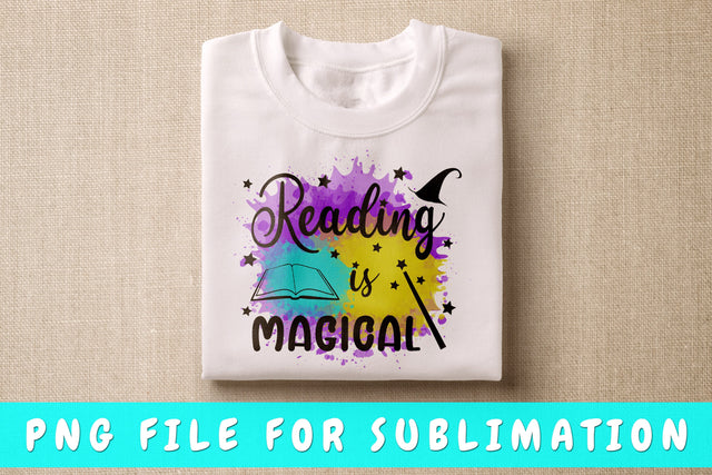 Reading Is Magical PNG, Book Lover Design For Sublimation Sublimation HappyDesignStudio 