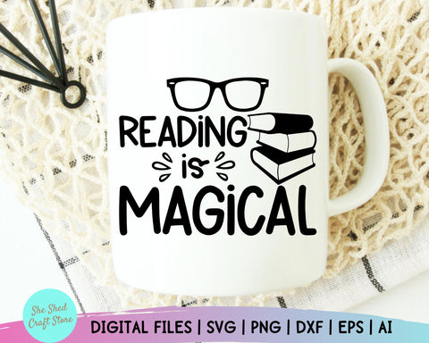 Reading is Magical Svg, Book Lover Svg, Book Quotes svg, Funny Quotes, Nerd Svg, Librarian Svg SVG She Shed Craft Store 