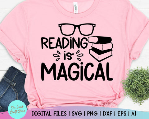 Reading is Magical Svg, Book Lover Svg, Book Quotes svg, Funny Quotes, Nerd Svg, Librarian Svg SVG She Shed Craft Store 