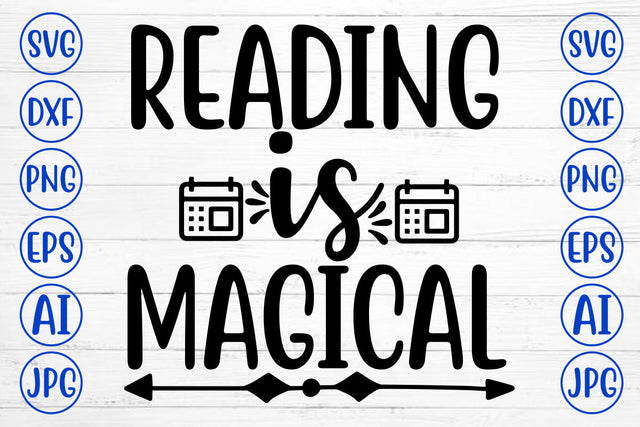 READING IS MAGICAL SVG Cut File SVG Syaman 