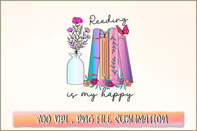 Reading is my happy Sublimation SVG Shetara Begum 