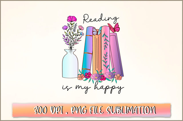 Reading is my happy Sublimation SVG Shetara Begum 