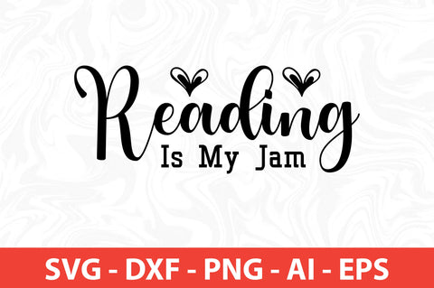 Reading Is My Jam svg SVG orpitasn 