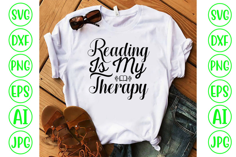 Reading Is My Therapy SVG Cut File SVG Syaman 