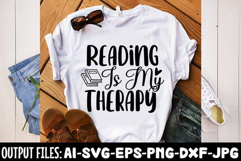 Reading Is My Therapy SVG Design SVG Rafiqul20606 