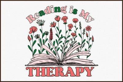 Reading is My Therapy,Book Lovers flower's Sublimation Sublimation designartist 