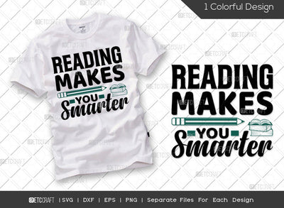Reading Makes You Smarter SVG Cut File | Book Lover Svg | Bookworm Svg | Reader Svg | Bookish Svg | Reading Quote Svg SVG ETC Craft 