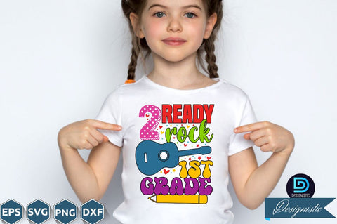Ready 2 rock 1st grade, Back to School SVG SVG DESIGNISTIC 