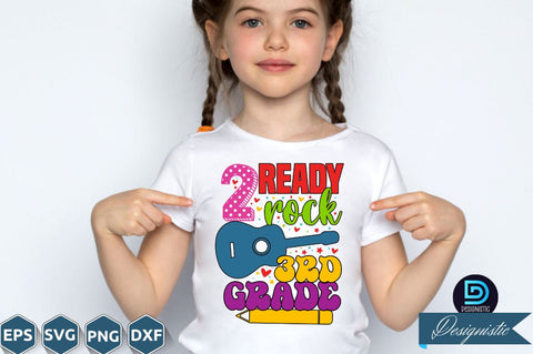 Ready 2 rock 3rd grade, Back to School SVG SVG DESIGNISTIC 