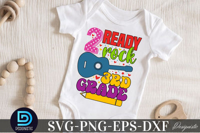 Ready 2 rock 3rd grade, Back to School SVG SVG DESIGNISTIC 