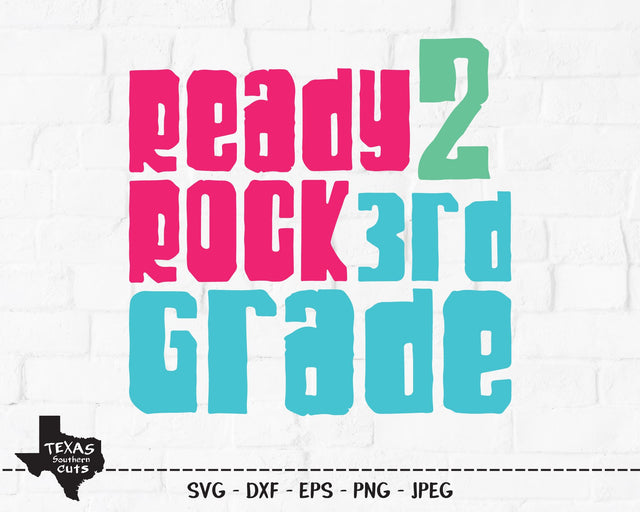 Ready 2 Rock 3rd Grade | School SVG SVG Texas Southern Cuts 