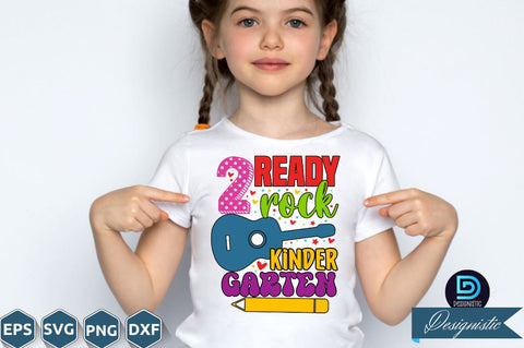 Ready 2 rock kindergarten, Back to School SVG SVG DESIGNISTIC 