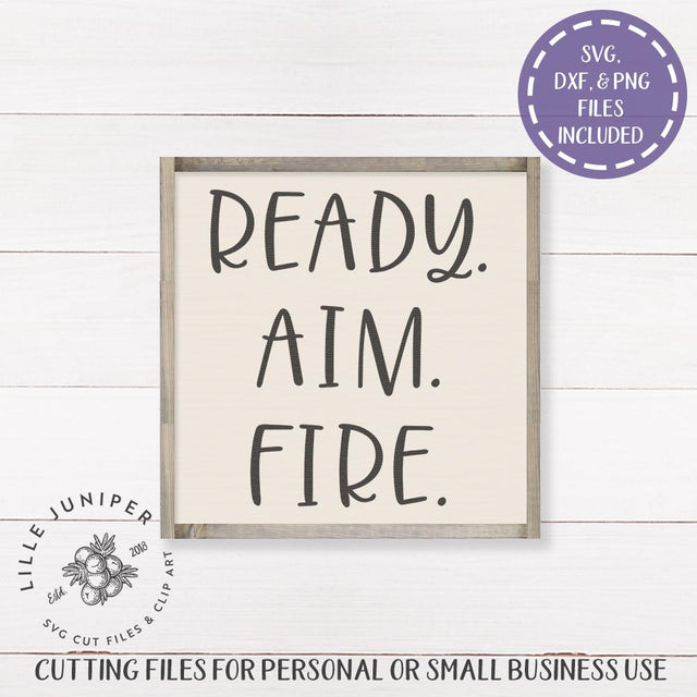 Ready Aim Fire SVG | Funny Bathroom SVG | Farmhouse Sign Design SVG LilleJuniper 