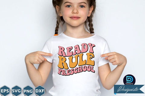 Ready rule preschool, Back to School SVG SVG DESIGNISTIC 