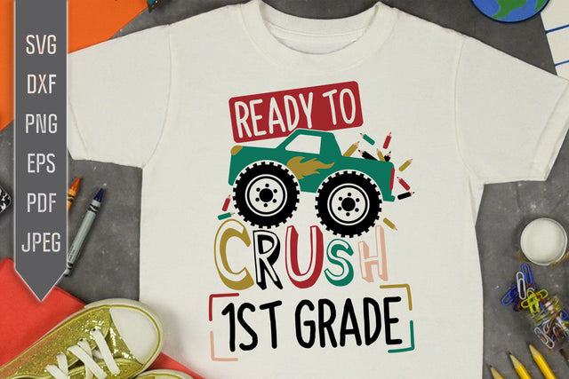 Ready To Crush 1st Grade Svg. Monster Truck Svg. Pencils Svg. 1st Grade Shirt Svg. Cricut, Silhouette. First Day Of School dxf, eps png pdf SVG Mint And Beer Creations 